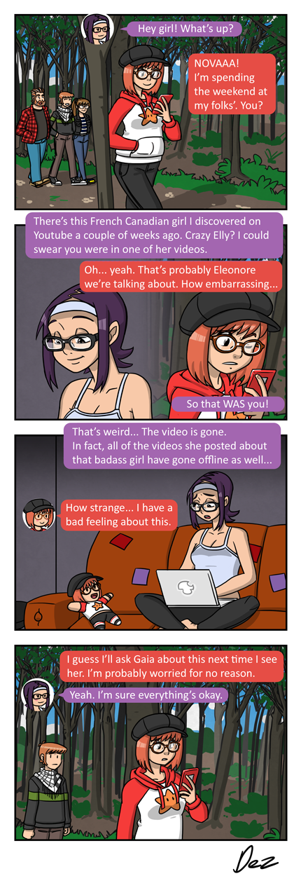 In a few years, you will reread this strip and remember it as the one where, had Chloe decided to warn Gaia instead, many lives would have been saved.